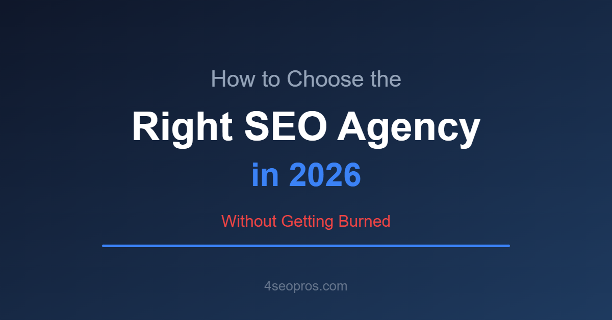 How to Choose the Right SEO Agency 2026