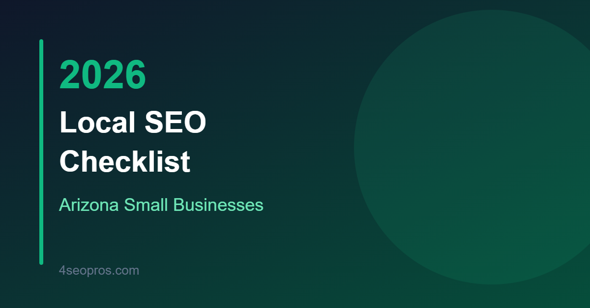 2026 Local SEO Checklist Arizona